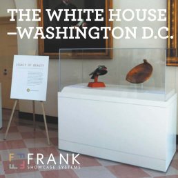 The White House Washington display cases